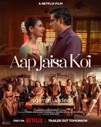 Aap Jaisa Koi (2025) Tamil Movie 