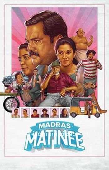Madras Matinee (2025) Tamil Movie 